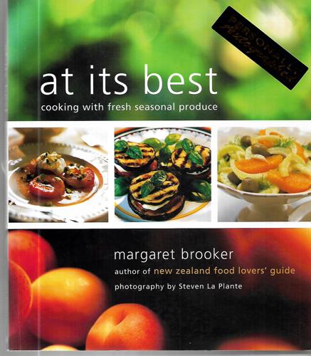 At It's Best Cooking With Fresh Seasonal Produce by Margaret Brooker