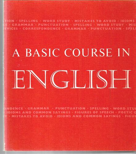 A Basic Course In English by Walter Dawson Wright