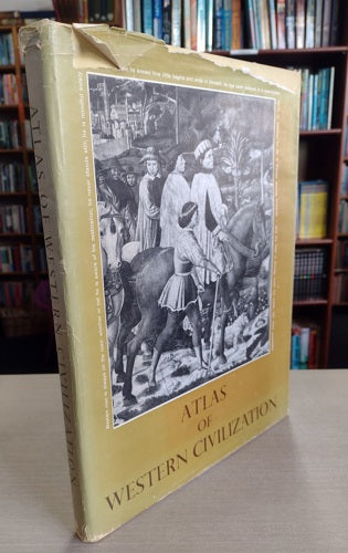 Atlas Of Western Civilization by T. A. Birrell and Frederic Van Der Meer