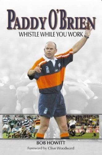 Paddy O'Brien: Whistle While You Work by Bob Howitt