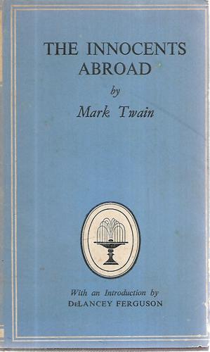 The Innocents Abroad by Mark Twain