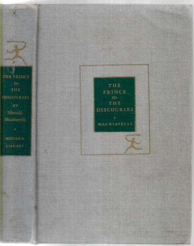 Prince And The Discourses by Niccolo Machiavelli