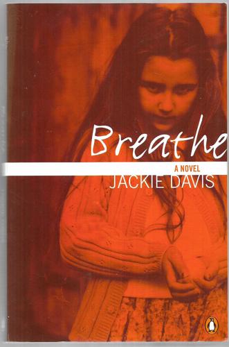 Breathe: a Novel by Jackie Davis